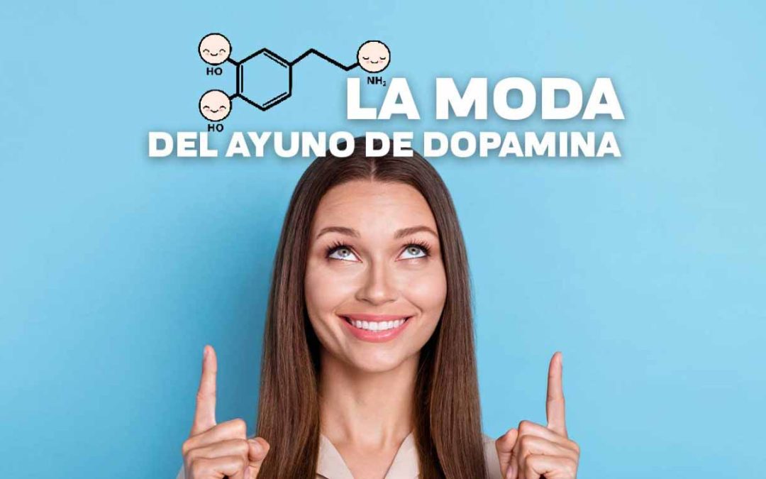 Ayuno de dopamina: cuatro semanas para resetear el cerebro