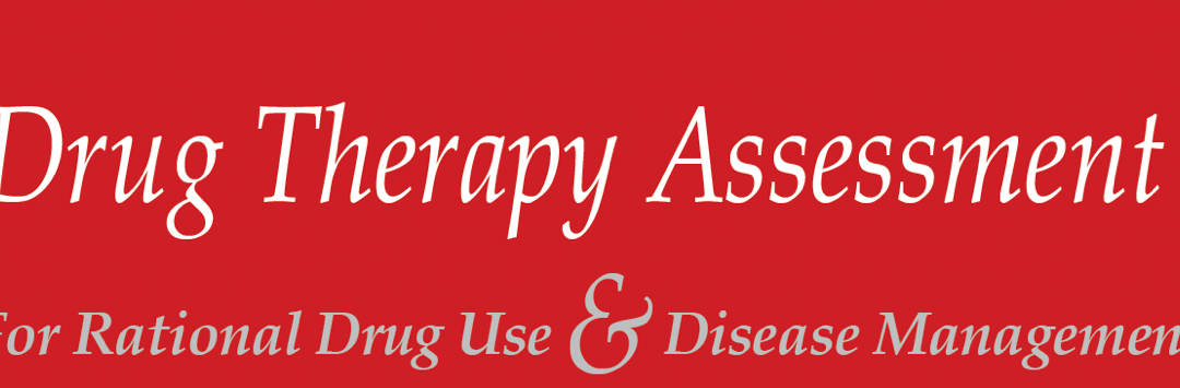 Drug Therapy Assessment (DTA)